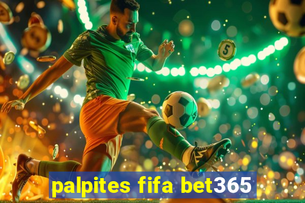 palpites fifa bet365